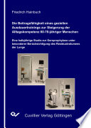 Die Beitragsfähigkeit eines gezielten Ausdauertrainings zur Steigerung der Alltagskompetenz 60-70-jähriger Menschen. Eine halbjährige Studie zur Geroprophylaxe unter besonderer Berücksichtigung des Residualvolumens der Lunge
