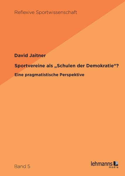 Sportvereine als „Schulen der Demokratie“?