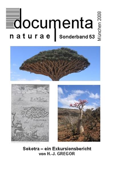 Die Insel Sokotra im Golf von Aden - Ein naturwissenschaftlicher Reisebericht
