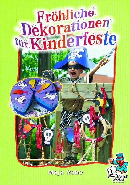Fröhliche Dekorationen für Kinderfeste