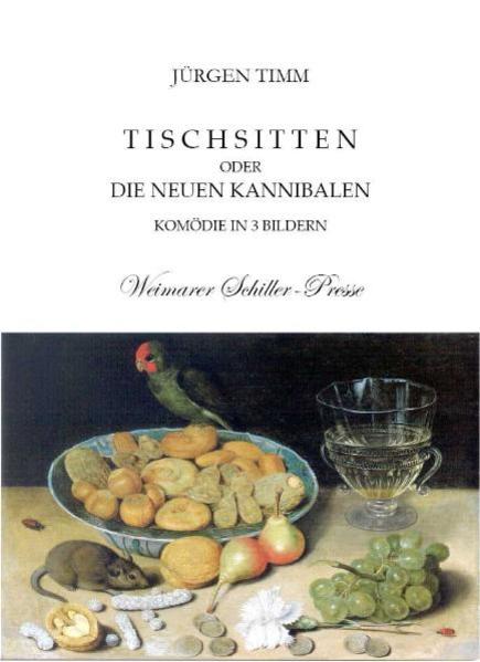 Tischsitten oder Die neuen Kannibalen