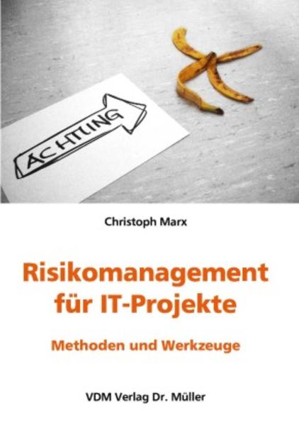 Risikomanagement für IT-Projekte