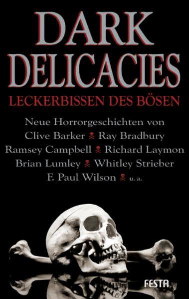 Dark Delicacies - Neue Geschichten des Schreckens