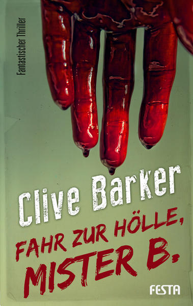 Fahr zur Hölle, Mister B.