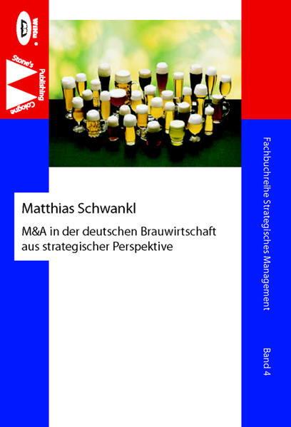 M & A in der deutschen Brauwirtschaft aus strategischer Perspektive