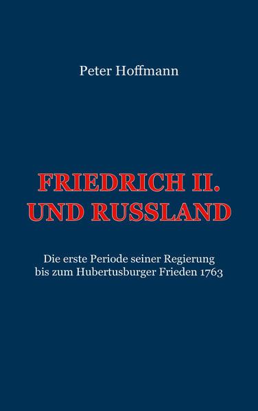 Friedrich II. und Russland