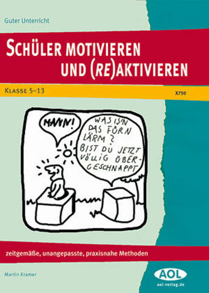 Schüler motivieren und (re)aktivieren