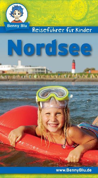 Benny Blu Reiseführer - Nordsee