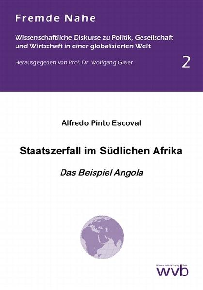 Staatszerfall im Südlichen Afrika