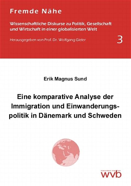 Eine komparative Analyse der Immigration und Einwanderungspolitik in Dänemark und Schweden