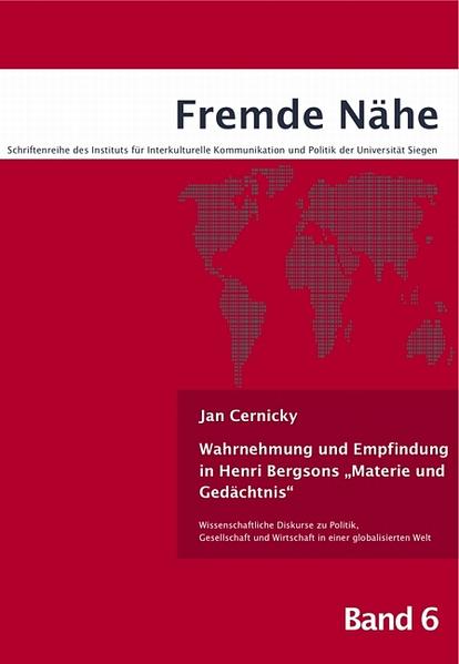 Wahrnehmung und Empfindung in Henri Bergsons "Materie und Gedächtnis"