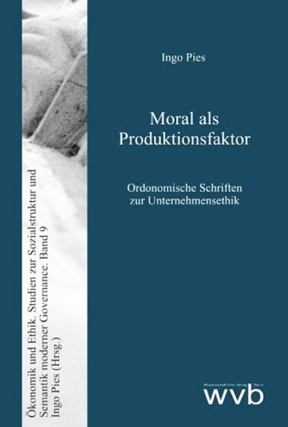 Moral als Produktionsfaktor