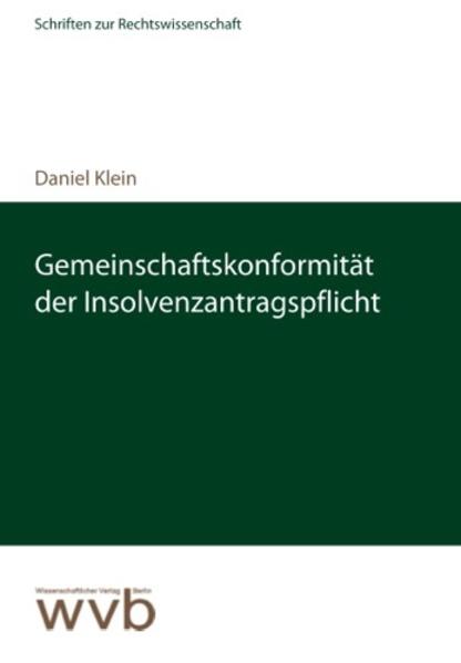 Gemeinschaftskonformität der Insolvenzantragspflicht