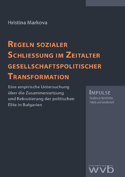 Regeln sozialer Schließung im Zeitalter gesellschaftspolitischer Transformation