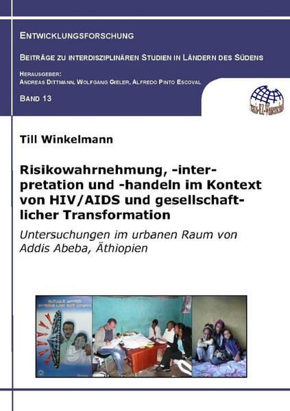 Risikowahrnehmung, -interpretation und -handeln im Kontext von HIV/AIDS und gesellschaftlicher Transformation