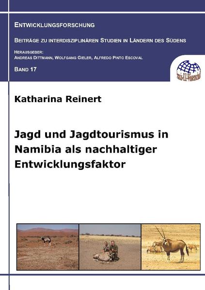 Jagd und Jagdtourismus in Namibia als nachhaltiger Entwicklungsfaktor