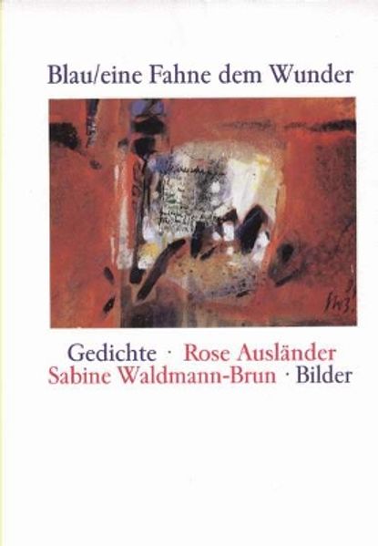 Blau / eine Fahne dem Wunder