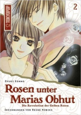 Rosen unter Marias Obhut - Light Novel. Roman 02
