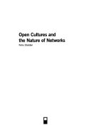Open Cultures and the Nature of Networks