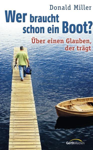 Wer braucht schon ein Boot?
