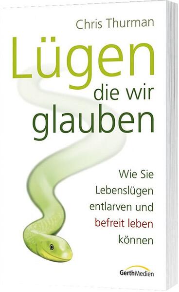 Lügen die wir glauben