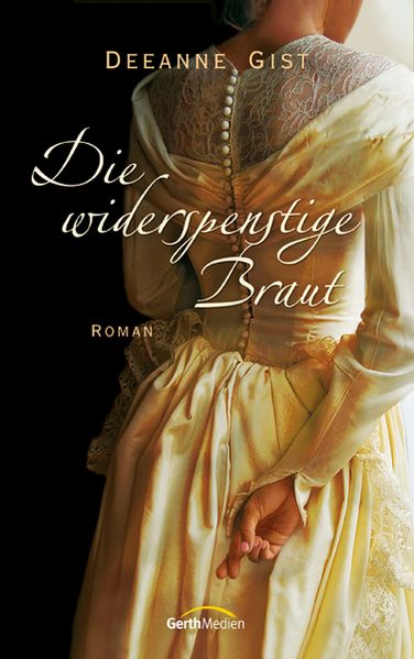 Die widerspenstige Braut