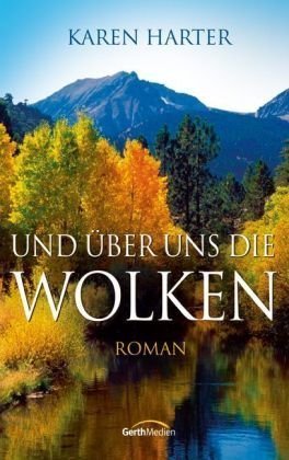 Und über uns die Wolken
