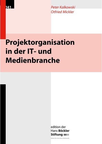 Projektorganisation in der IT- und Medienbranche