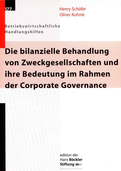 Die bilanzielle Behandlung von Zweckgesellschaften und ihre Bedeutung im Rahmen der Corporate Governance