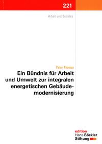 Ein Bündnis für Arbeit und Umwelt zur integralen energetischen Gebäudemodernisierung