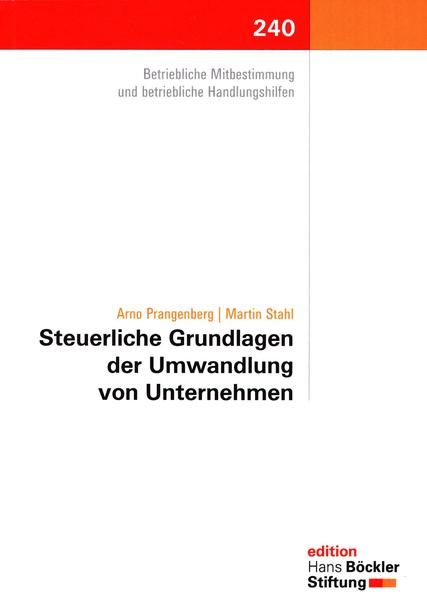 Steuerliche Grundlagen der Umwandlung von Unternehmen