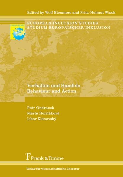 Verhalten und Handeln / Behaviour and Action