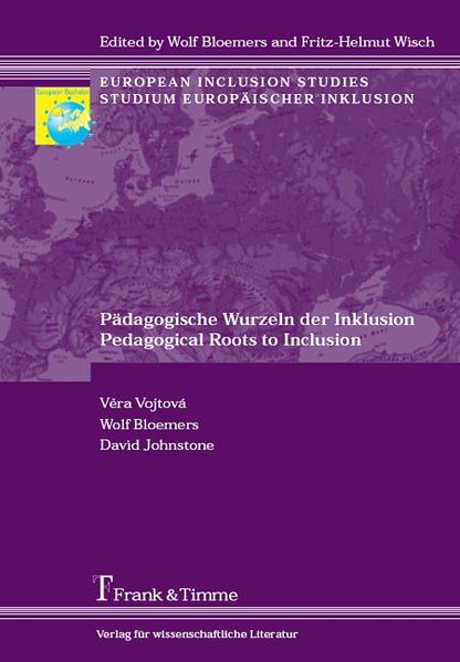 Pädagogische Wurzeln der Inklusion / Pedagogical Roots to Inclusion