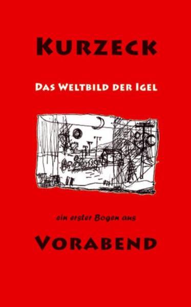 Das Weltbild der Igel