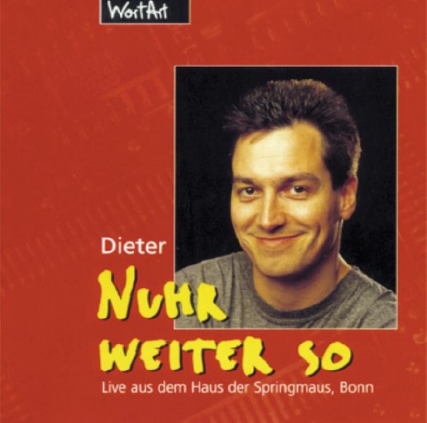 Nuhr weiter so