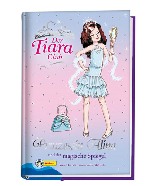 Der Tiara-Club / Prinzessin Alina und der magische Spiegel