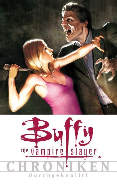 Buffy The Vampire Slayer Chroniken