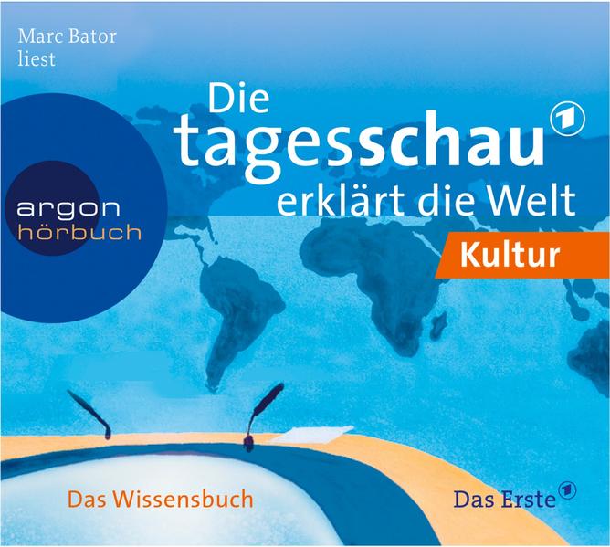 Die Tagesschau erklärt die Welt: Kultur & Religion