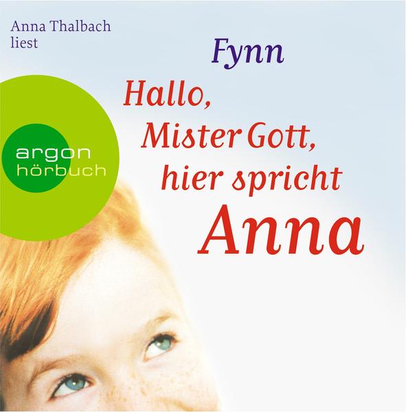 Hallo, Mr. Gott, hier spricht Anna