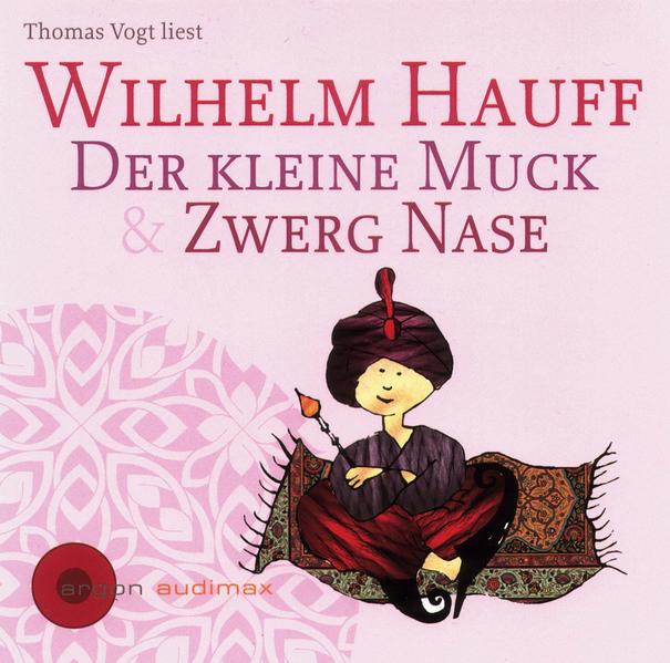 Der kleine Muck & Zwerg Nase