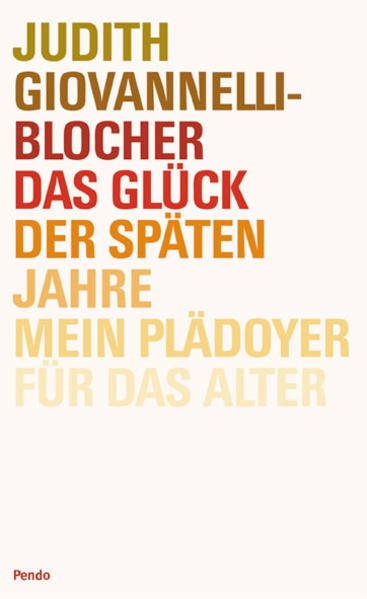 Das Glück der späten Jahre