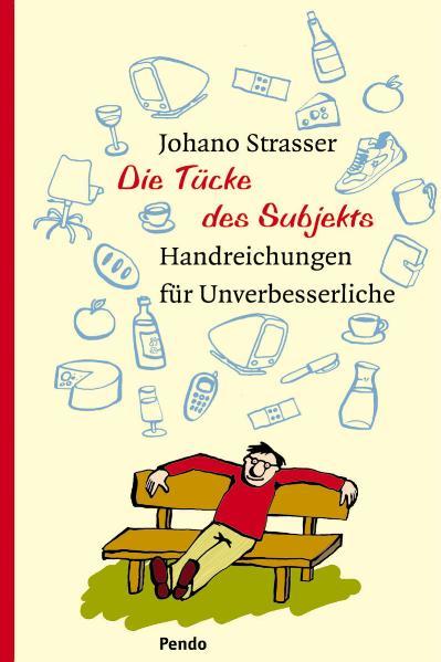 Die Tücke des Subjekts