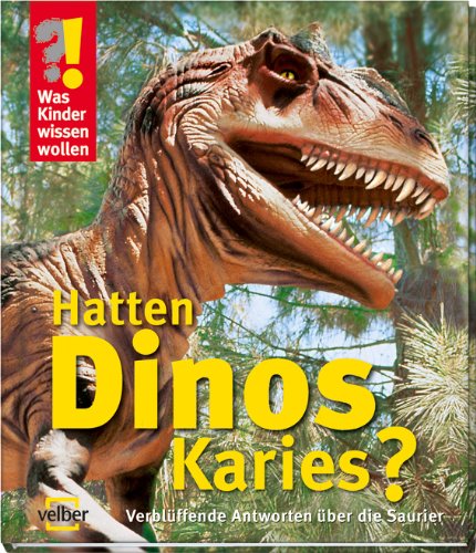 Hatten Dinos Karies?