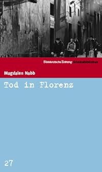 Süddeutsche Zeitung Kriminalbibliothek / Tod in Florenz