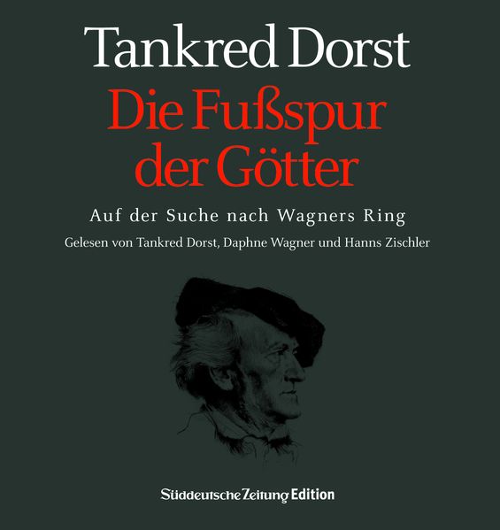 Die Fussspur der Götter (Wagner/Dorst). Das Hörbuch