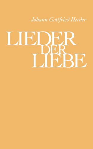 "Lieder der Liebe Die ältesten und schönsten aus Morgenlande Nebst vier und vierzig alten Minneliedern"