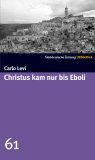 Christus kam nur bis Eboli