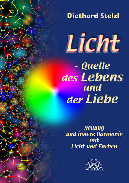 Licht - Quelle des Lebens und der Liebe