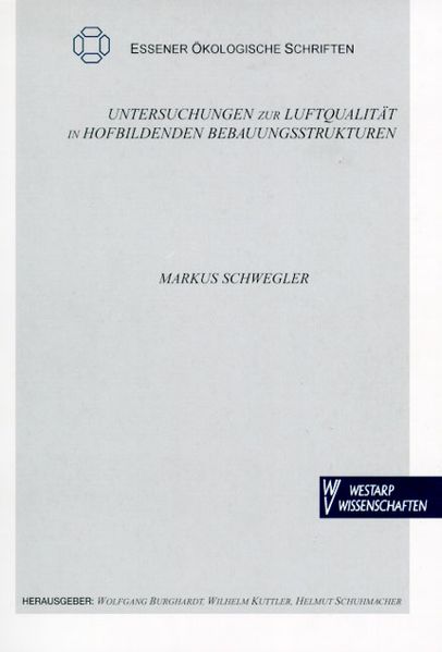 Untersuchungen zur Luftqualität in hofbildenden Bebauungsstrukturen