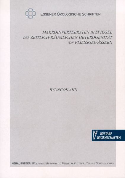 Makroinvertebraten im Spiegel der zeitlich-räumlichen Heterogenität von Fließgewässern